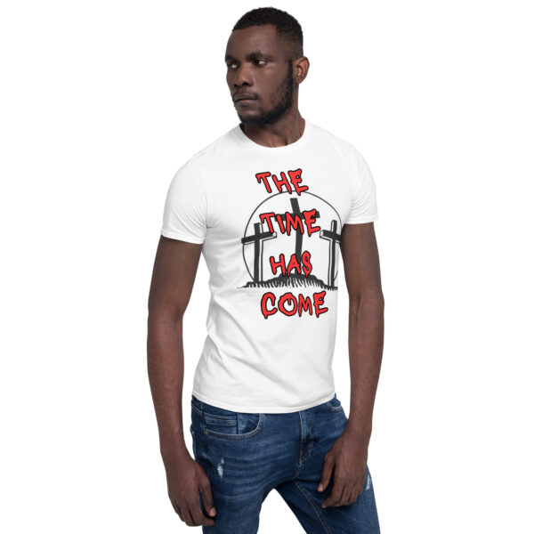 T-SHIRT: THE TIME HAS COME WHITE - Image 2